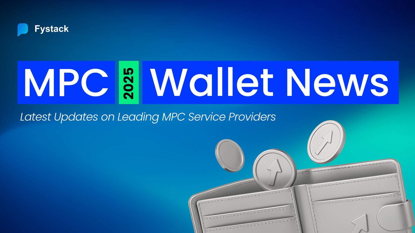 MPC Wallet News 2025: Latest Updates on Leading MPC Service Providers