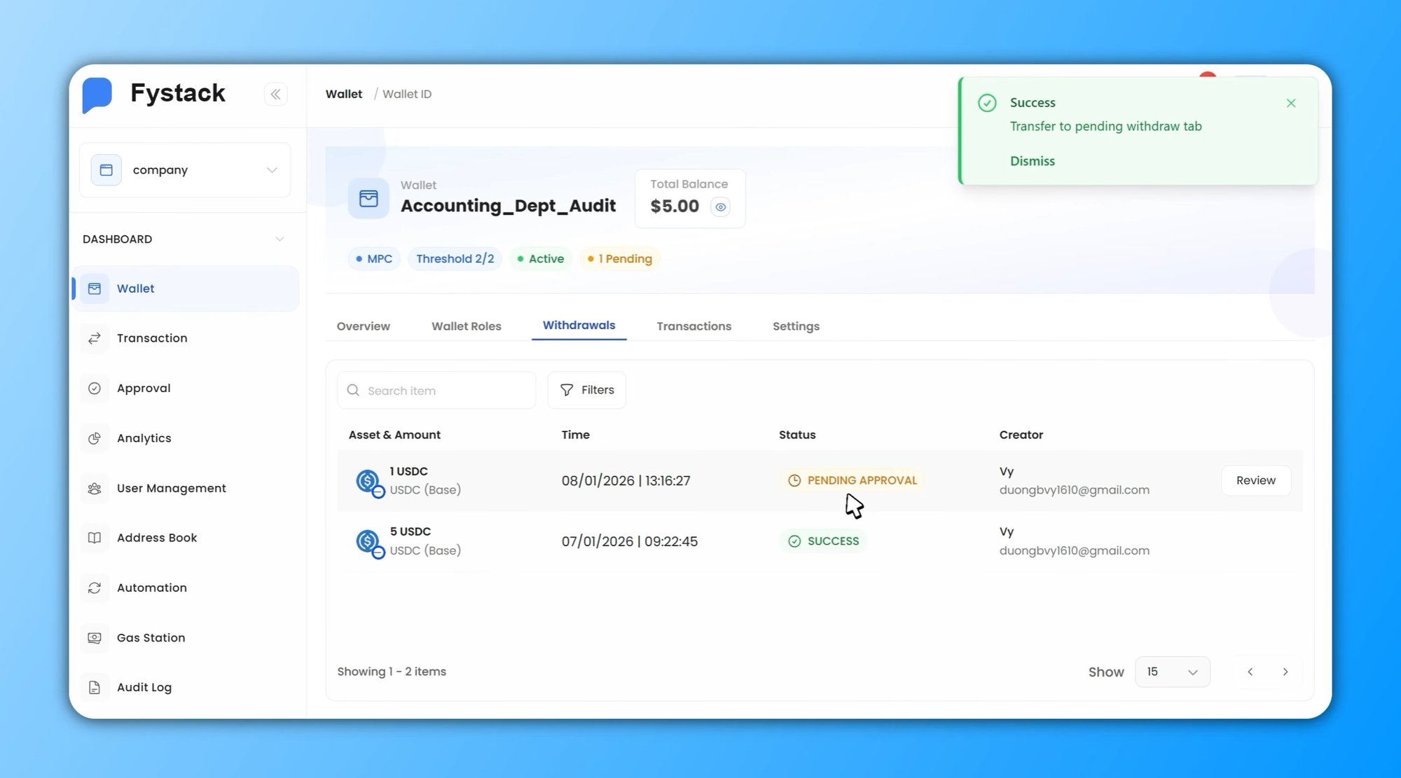 The transaction awaits the required number of approvals - MPC Wallet